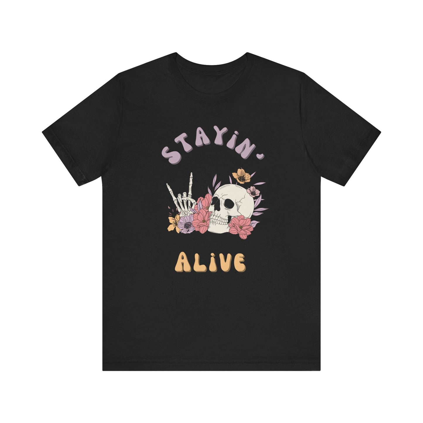 Stayin' Alive Unisex Jersey Short Sleeve T-shirt