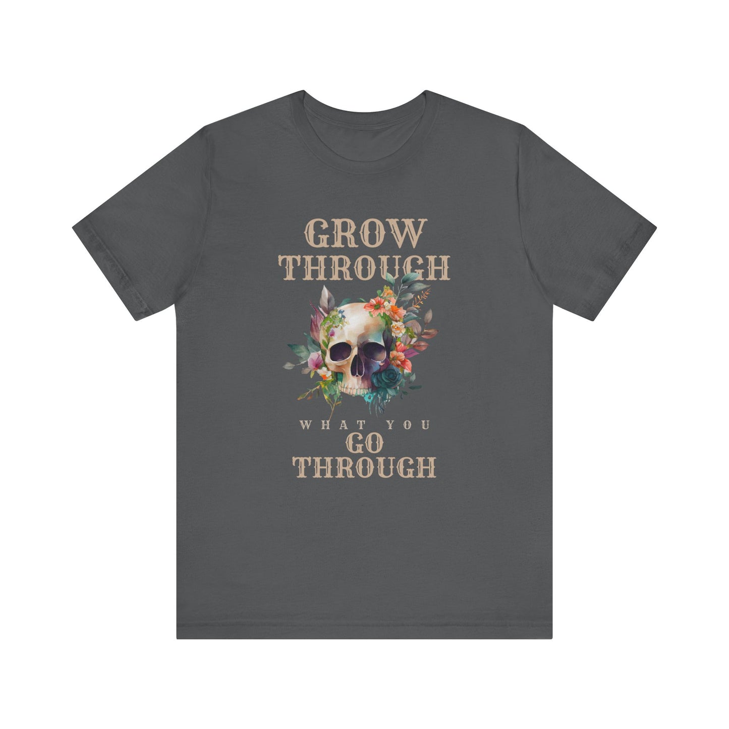 Grow Through Unisex Jersey Short Sleeve T-shirt