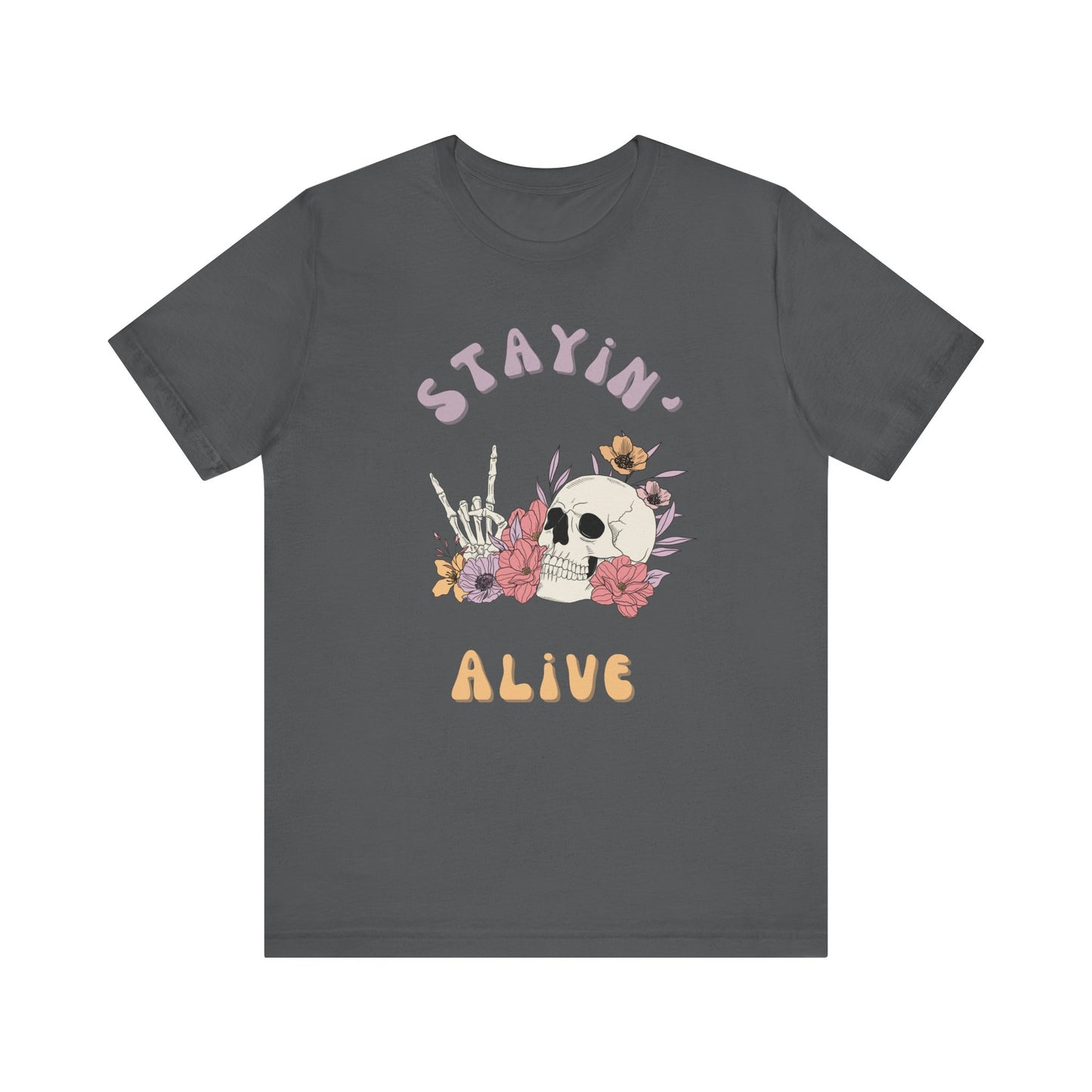 Stayin' Alive Unisex Jersey Short Sleeve T-shirt