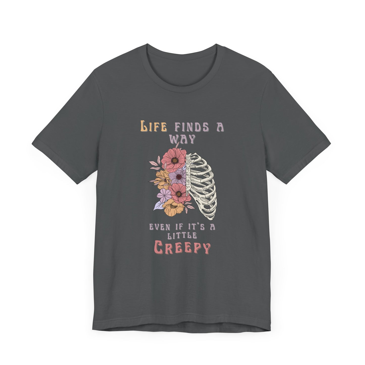 Life Finds a Way Unisex Jersey Short Sleeve T-shirt